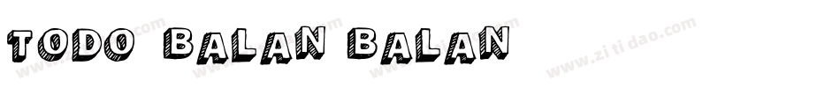 Todo_balan balan字体转换